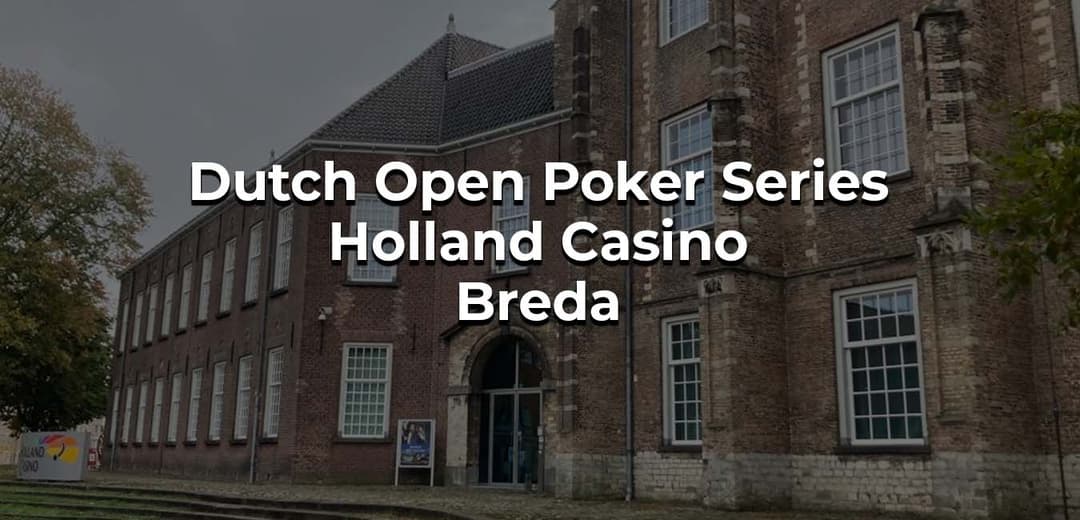 Dutch Open Poker Series 2024 | 10 - 14 januari