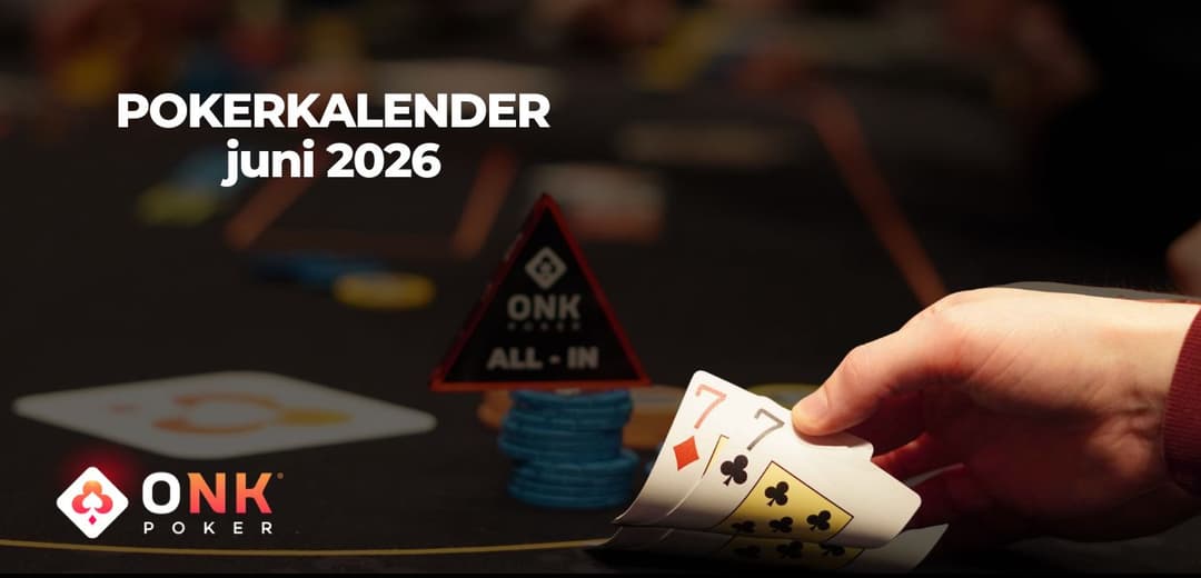De pokerkalender van juni bij ONK Poker