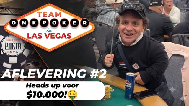 Heads up voor $10.000! (Vlog 2 - Team ONK Poker)