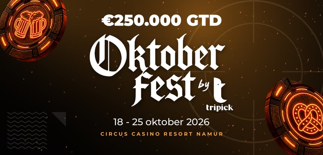 Oktoberfest in Namur: Mystery Bounty Main Event met €250.000 GTD