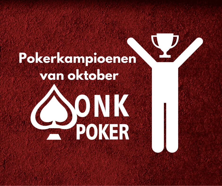 De pokerkampioenen van oktober!