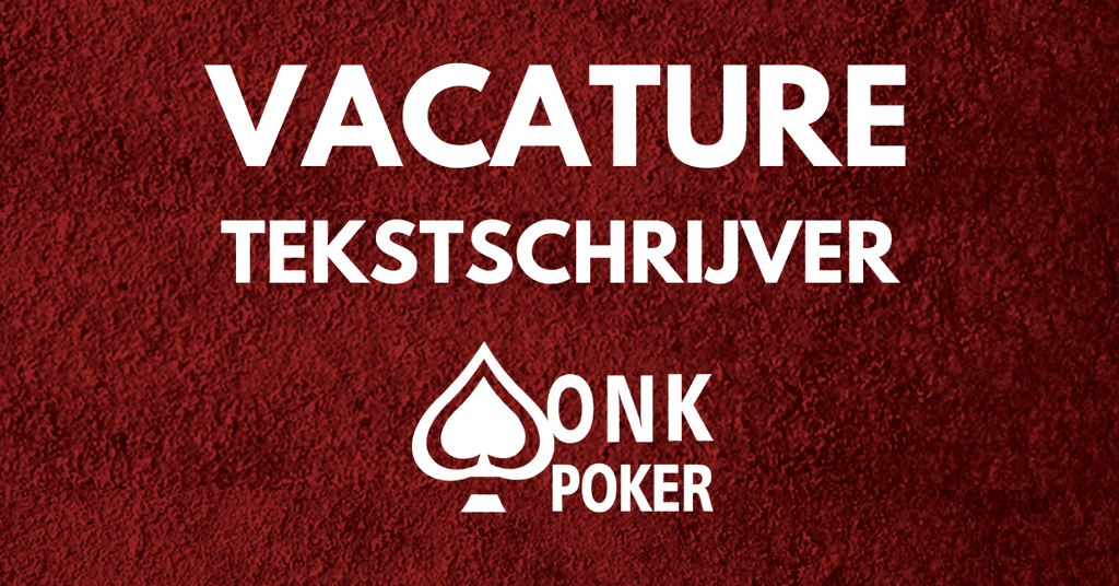 VACATURE: Tekstschrijvers met passie voor poker gezocht!