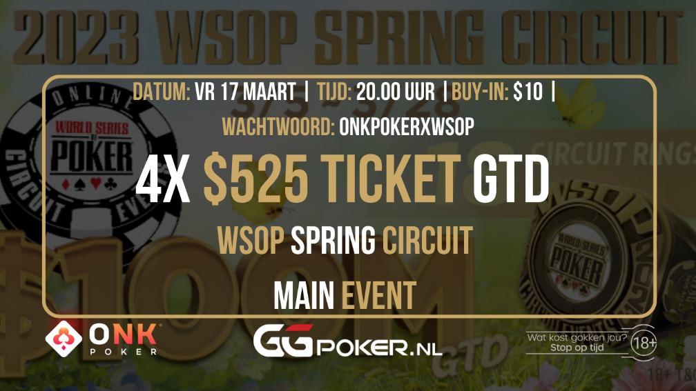 Win een $525 ticket voor de WSOP Spring Circuit Main Event ($5M GTD)
