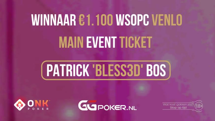 Patrick 'Bless3d' Bos wint €1.100 Main Event Ticket WSOPC Venlo
