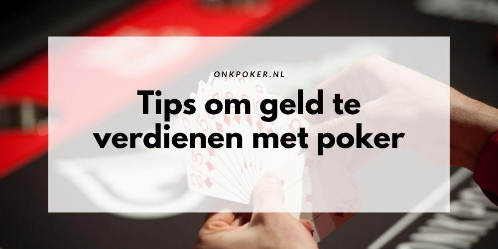 28 Tips om geld te winnen met online poker