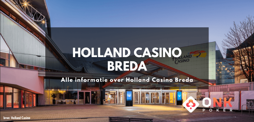 Holland Casino Breda | Alle informatie over het casino
