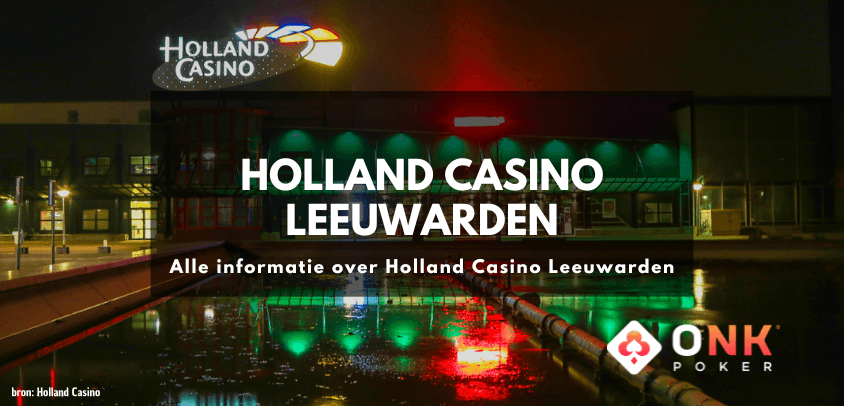 Holland Casino Leeuwarden | Alle informatie over het casino