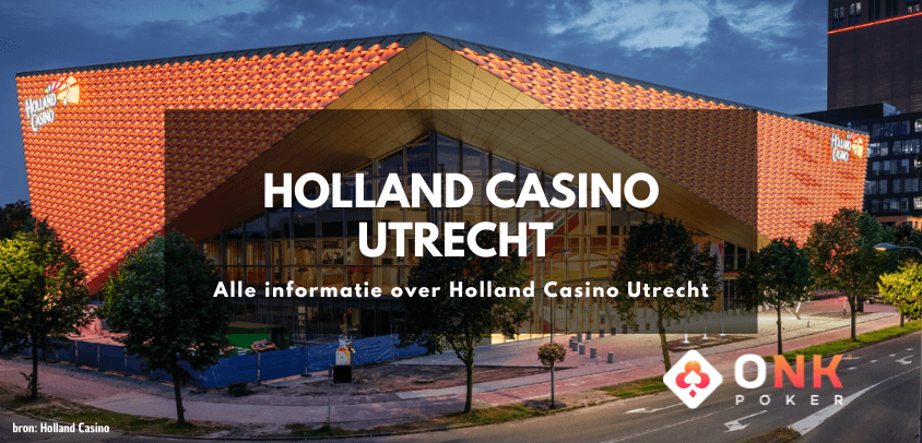 Holland Casino Utrecht | Alle informatie over het casino