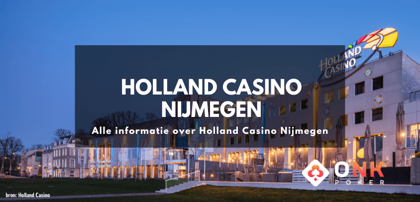 Holland Casino Nijmegen | Alle informatie over het casino