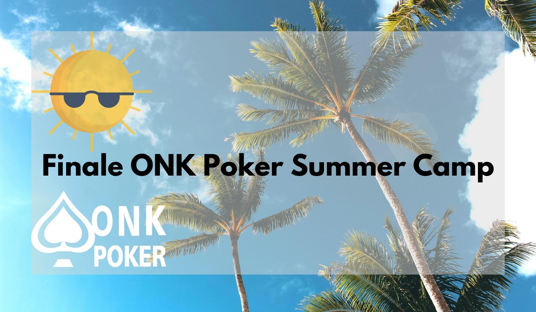 Finale ONK Poker Summer Camp