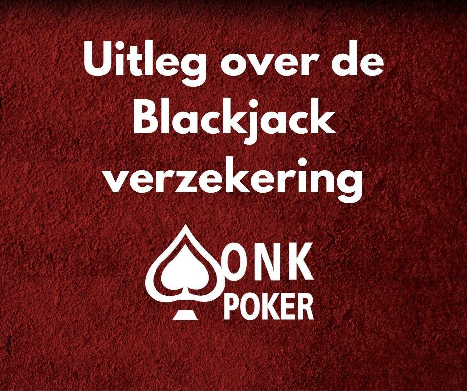 Uitleg over de Blackjack verzekering