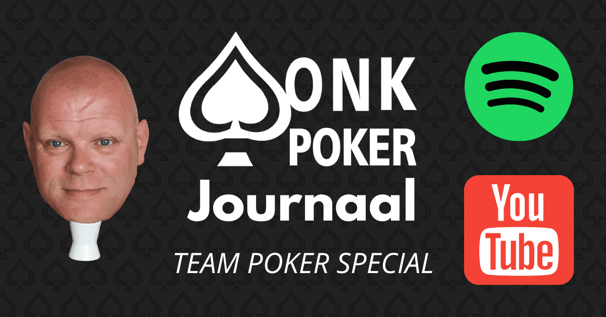 Team Poker Special - Het ONK Poker Journaal - Week 7