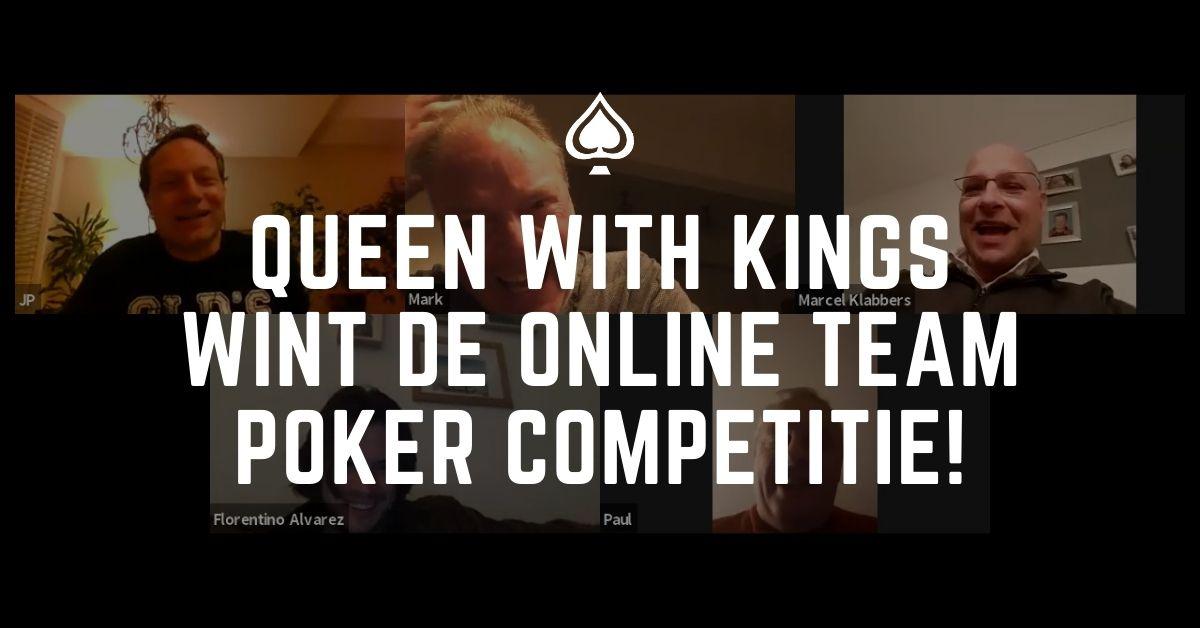 'Queen with Kings' wint Online Team Poker Competitie!
