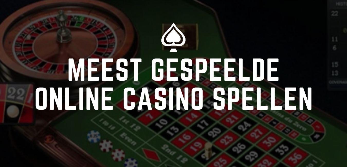 Meest gespeelde online casino spellen