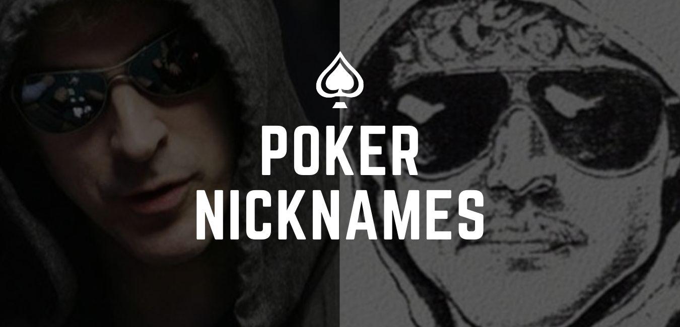 Pokerspelers en hun nicknames
