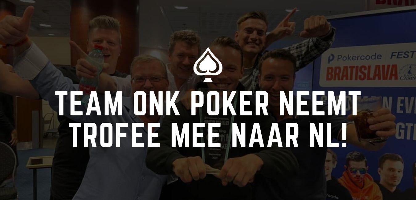 Team ONK Poker neemt trofee mee naar Nederland!