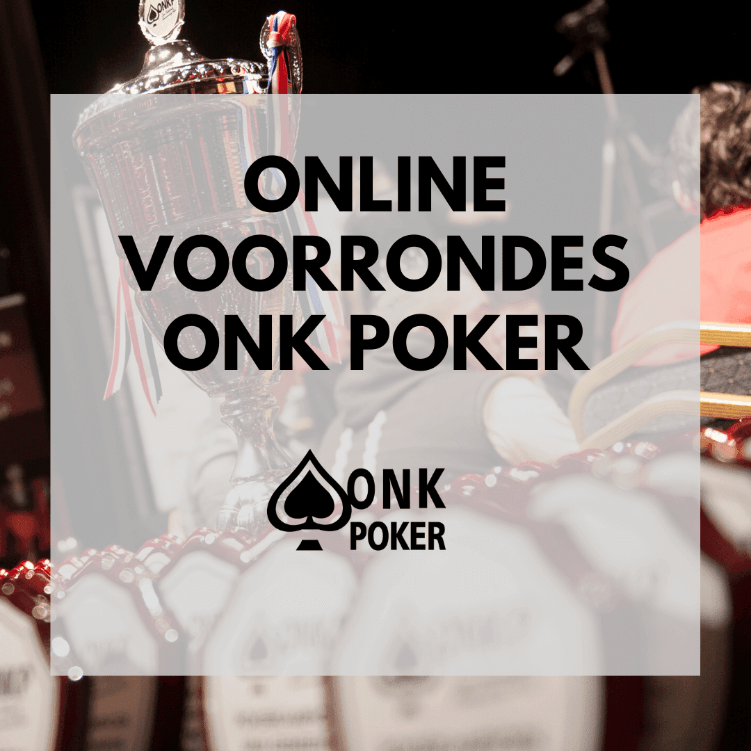 Online Voorrondes ONK Poker