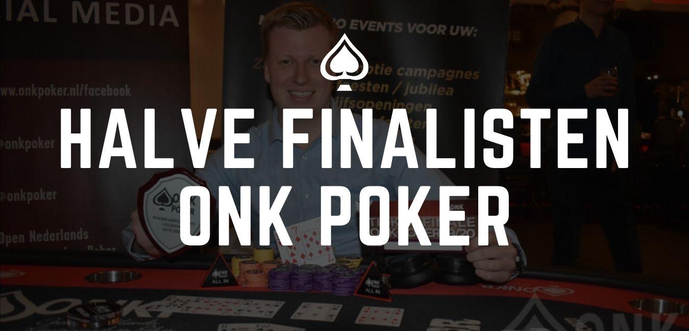 Halve Finalisten ONK Poker 2020/2021