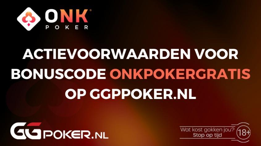 Bonuscode ONKPOKER op GGPoker.nl | Actievoorwaarden