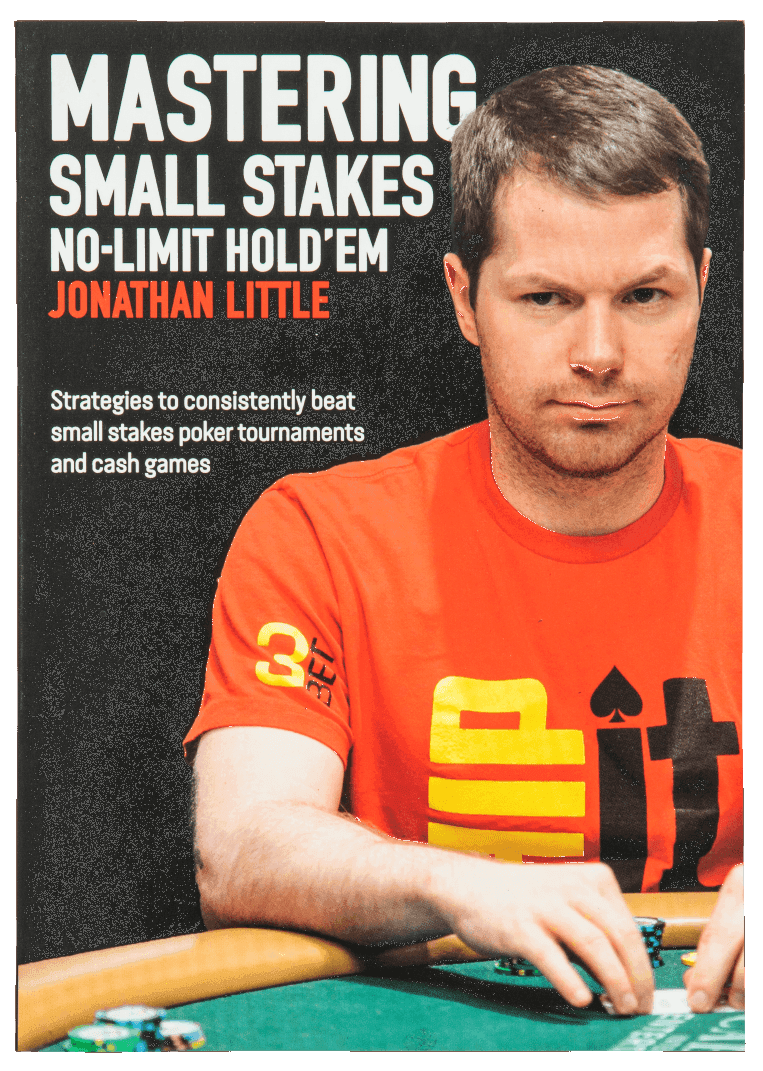 Mastering Small Stakes, Jonathan Little