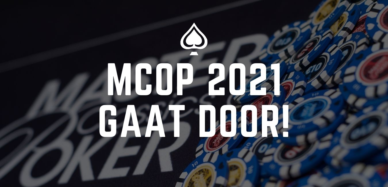 Save the date! MCOP 2021 gaat plaatsvinden! | ONK Poker