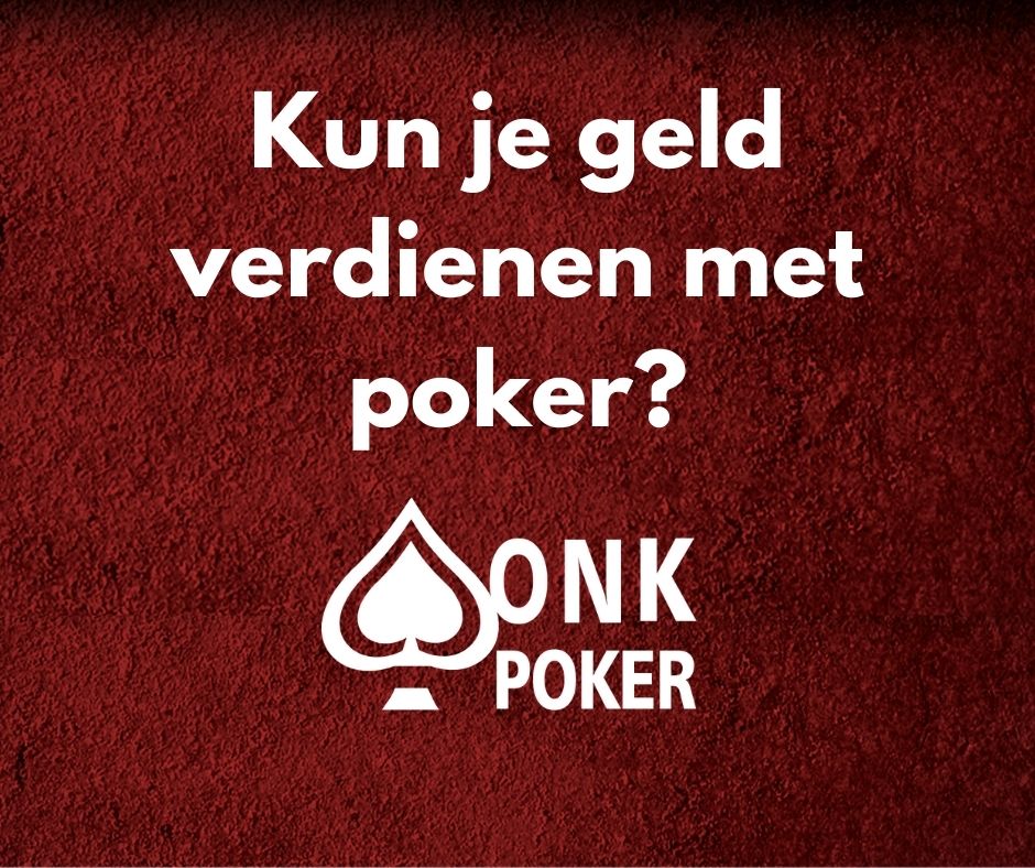 Kun je geld verdienen met poker?