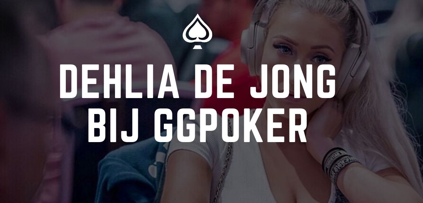 Pokerpro Dehlia de Jong sluit zich aan bij GGPoker.nl